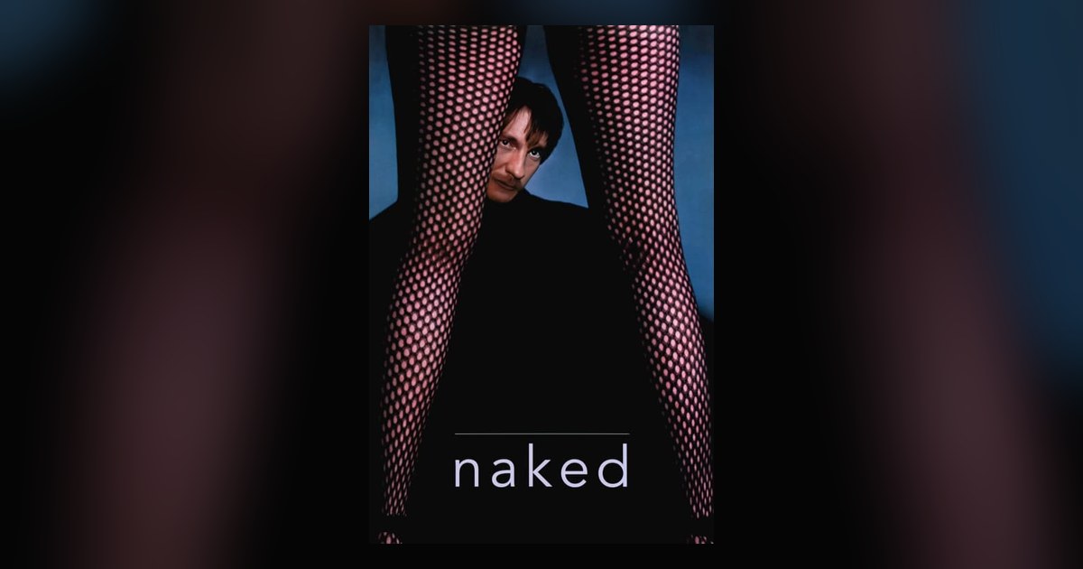 Naked: A Viewer's Guide